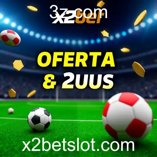 Atrações e Benefícios das Ofertas e Bônus no x2bet